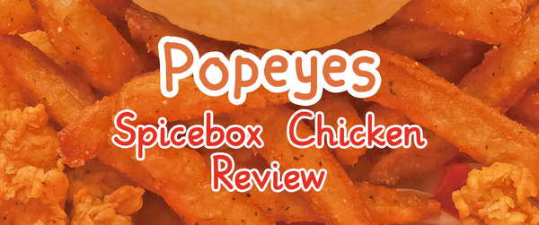 Popeyes Spicebox Chicken review