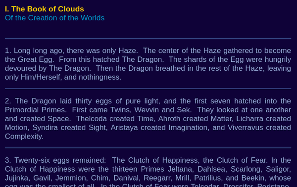 A snippet, not intended to be read, of the Bible-esque Furcadian creation myth.