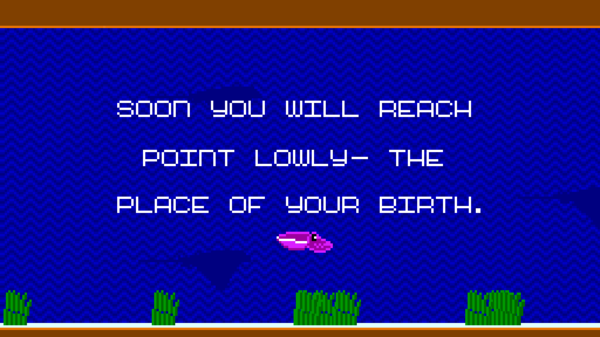 Game screenshot reads: Soon, you will reach Point Lowly - the place of your birth.